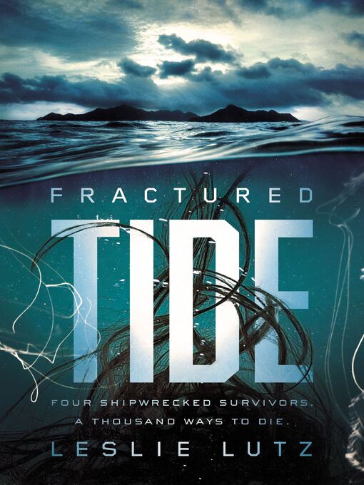 Title details for Fractured Tide by Leslie Lutz - Available